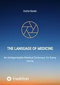 E-Book (epub) The Language of Medicine von Sven Frank
