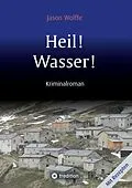 E-Book (epub) Heil! Wasser! von Jason Wolffe
