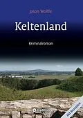 E-Book (epub) Keltenland von Jason Wolffe