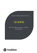 E-Book (epub) Qi Gong von Elke Meyer, Sven Frank
