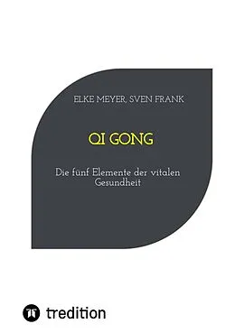 E-Book (epub) Qi Gong von Elke Meyer, Sven Frank