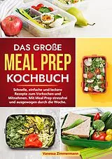 E-Book (epub) Das große Meal Prep Kochbuch von Vanessa Zimmermann