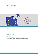 E-Book (epub) EU HTA 101 von Thomas Ecker