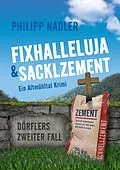 E-Book (epub) Fixhalleluja & Sacklzement von Philipp Nadler