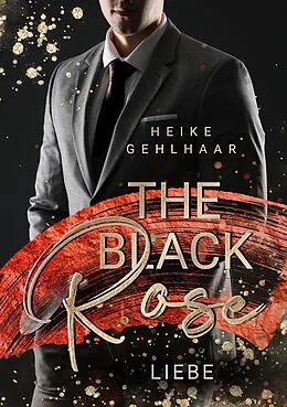 E-Book (epub) The Black Rose von Heike Gehlhaar