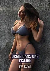 E-Book (epub) Orgie dans une Piscine von Eva Rossi