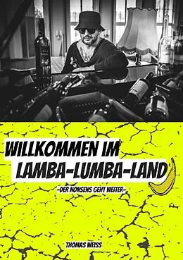 E-Book (epub) Willkommen im Lamba-Lumba-Land von Thomas Weiss