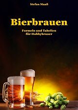 Kartonierter Einband Bierbrauen von Stefan Maaß