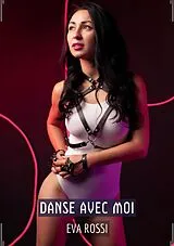 E-Book (epub) Danse avec Moi von Eva Rossi