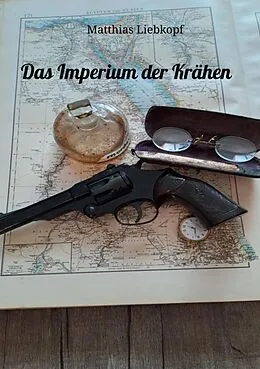 E-Book (epub) Das Imperium der Krähen von Matthias Liebkopf