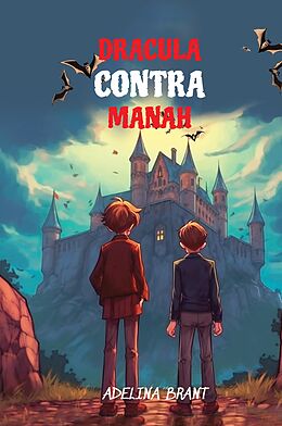 Couverture cartonnée Lerne Englisch mit Dracula Contra Manah de Adelina Brant