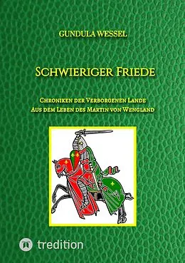 E-Book (epub) Schwieriger Friede von Gundula Wessel