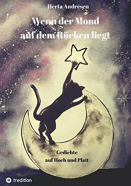E-Book (epub) Wenn der Mond auf dem Rücken liegt von Herta Andresen