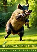 E-Book (epub) Der Gesang der Tiere von Andreas Klinksiek