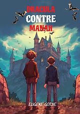 E-Book (epub) Lerne Französisch mit Dracula Contre Manah von Eugene Gotye