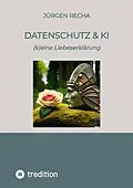 E-Book (epub) Datenschutz & KI von Jürgen Recha
