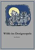 E-Book (epub) Wölfe im Designerpelz von Ann-Kathrin