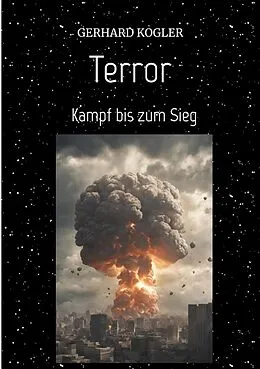 E-Book (epub) Terror "Szenario einer möglichen Terrorwelle" von Gerhard Kogler