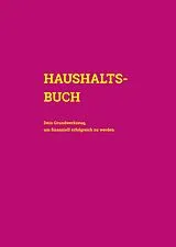 Fester Einband Haushaltsbuch von Isabella Maria Theresia Sonnweber