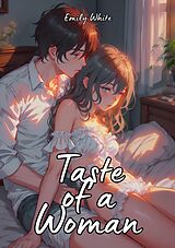 eBook (epub) Taste of a Woman de Emily White