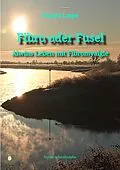 E-Book (epub) Fibro oder Fusel von Hubert Laspe