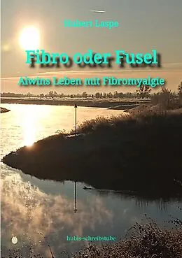 E-Book (epub) Fibro oder Fusel von Hubert Laspe