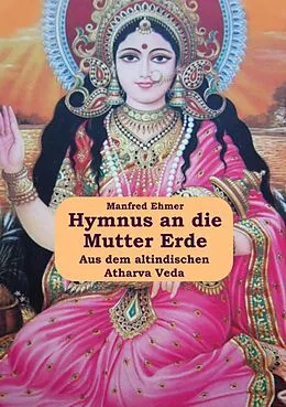 E-Book (epub) Hymnus an die Mutter Erde von Manfred Ehmer