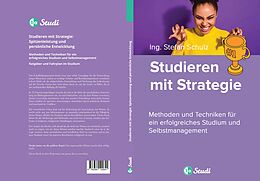 E-Book (epub) Studieren mit Strategie (Bachelor, Masterarbeit, Hausarbeit, Seminararbeit) - Für Schüler und Studenten mit Perspektive von 1a-Studi GmbH