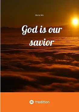 E-Book (epub) God is our savior von Mornar Mia