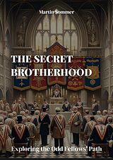 eBook (epub) The Secret Brotherhood de Martin Sommer