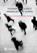 E-Book (epub) Human Resource Management (HRM) von Timo Schöber