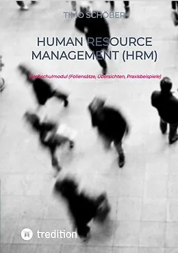 E-Book (epub) Human Resource Management (HRM) von Timo Schöber