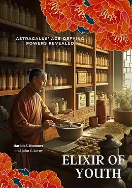 E-Book (epub) Elixir of Youth von Marion S. Hummer, John T. Leroy