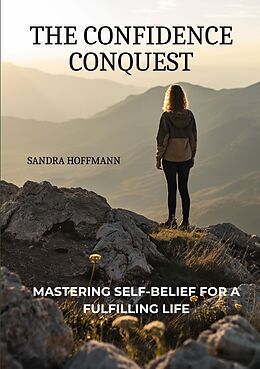 Couverture cartonnée The Confidence Conquest de Sandra Hoffmann