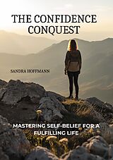 E-Book (epub) The Confidence Conquest von Sandra Hoffmann