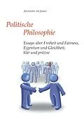 E-Book (epub) Politische Philosophie von Anthony De Jasay