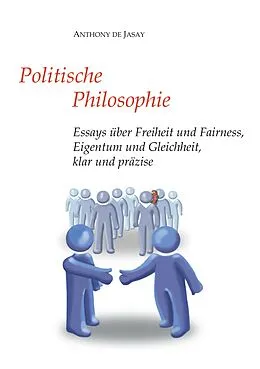 E-Book (epub) Politische Philosophie von Anthony De Jasay