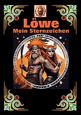 E-Book (epub) Löwe, mein Sternzeichen von Andreas Kühnemann