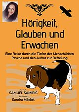 E-Book (epub) Hörigkeit, Glauben und Erwachen von Samuel Samiris