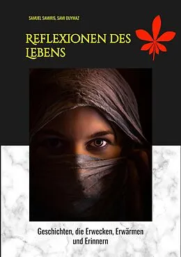 E-Book (epub) Reflexionen des Lebens von Samuel Samiris, Sami Duymaz
