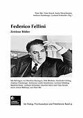 E-Book (epub) Federico Fellini von Reinhold Görling, Andreas Hamburger, Katharina Leube-Sonnleitner