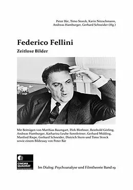 E-Book (epub) Federico Fellini von Reinhold Görling, Andreas Hamburger, Katharina Leube-Sonnleitner