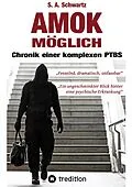 E-Book (epub) Amok möglich von S. A. Schwartz