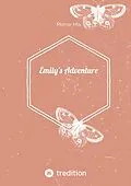 E-Book (epub) Emily's Adventure von Mornar Mia