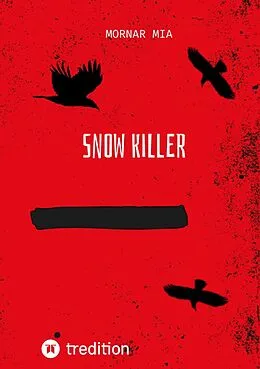 E-Book (epub) Snow killer von Mornar Mia
