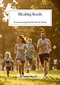 E-Book (epub) Healing Seeds von Anna Miller