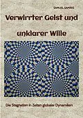 E-Book (epub) Verwirrter Geist und unklarer Wille von Samuel Samiris