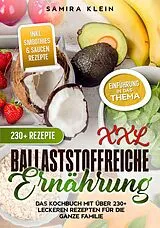 E-Book (epub) XXL Ballaststoffreiche Ernährung von Samira Klein