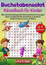 Kartonierter Einband Buchstabensalat Rätselbuch für Kinder ab 6 Jahren von Lena Krüger