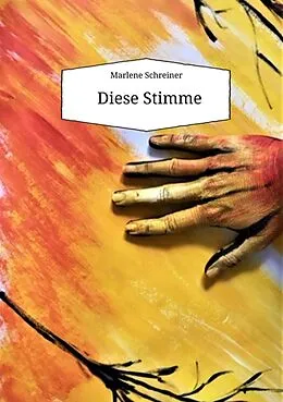 E-Book (epub) Diese Stimme von Marlene Schreiner